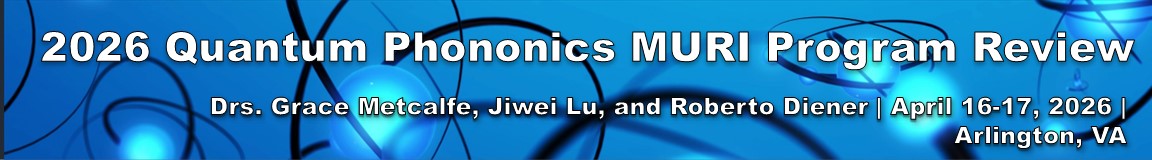 2026 Quantum Phononics MURI Program Review event banner